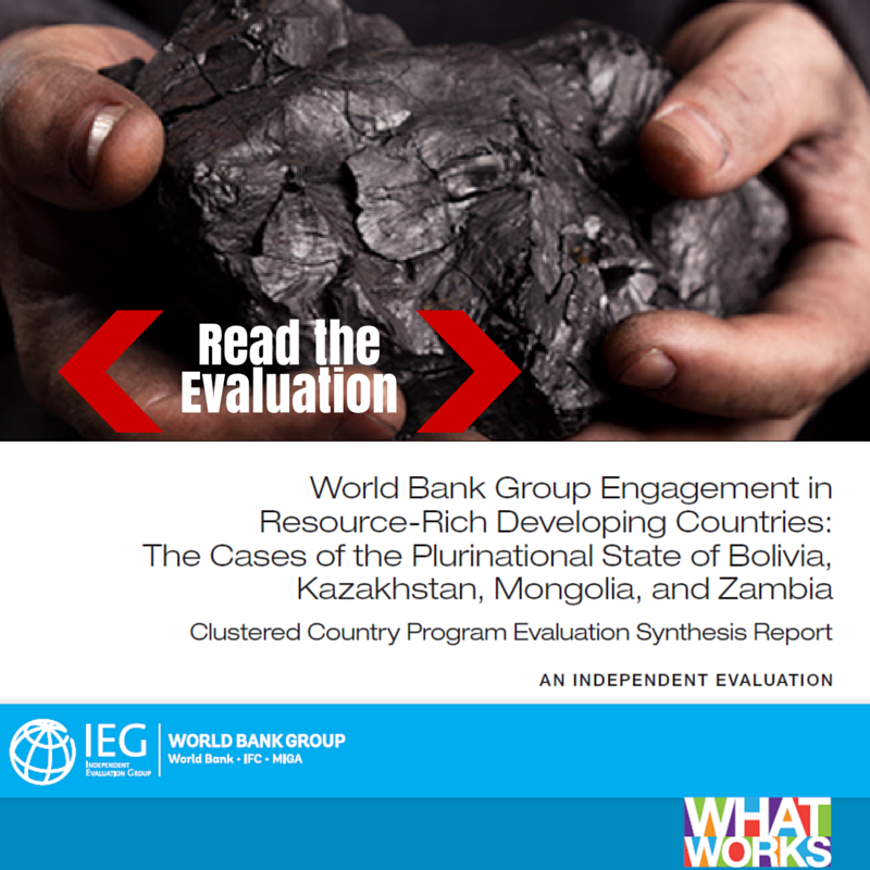 World Bank Group Engagement in Resource Rich Countries Evaluation