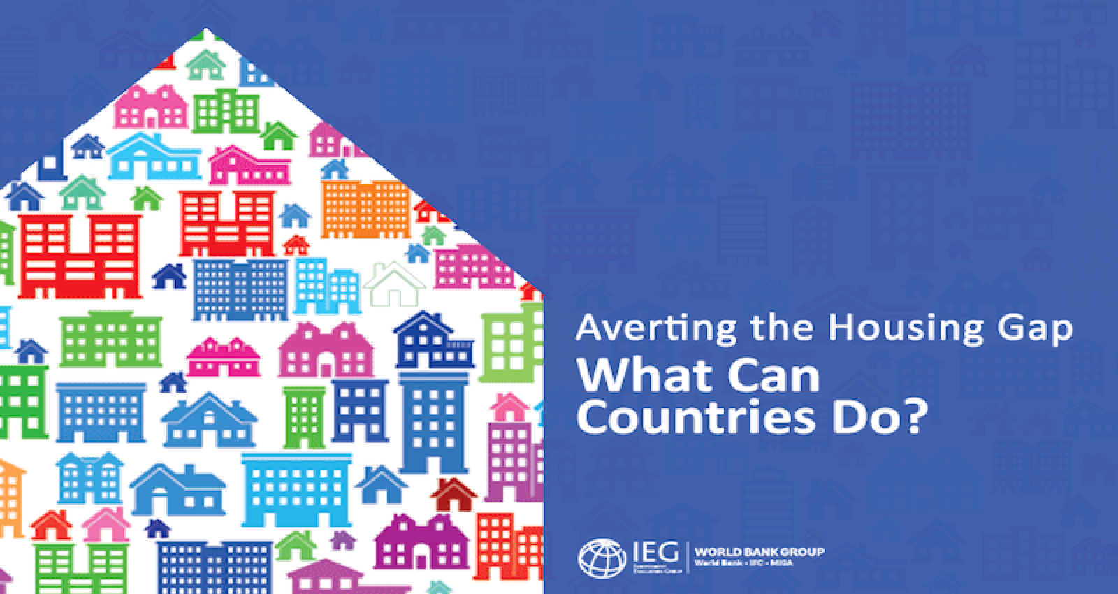 Averting the Housing Gap - What Can Countries Do?