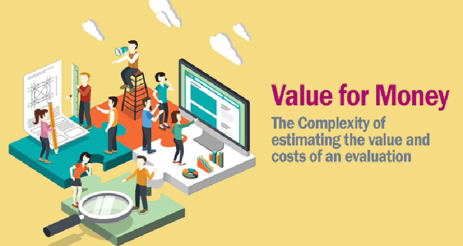 The Complexity of estimating the value and costs of an evaluation