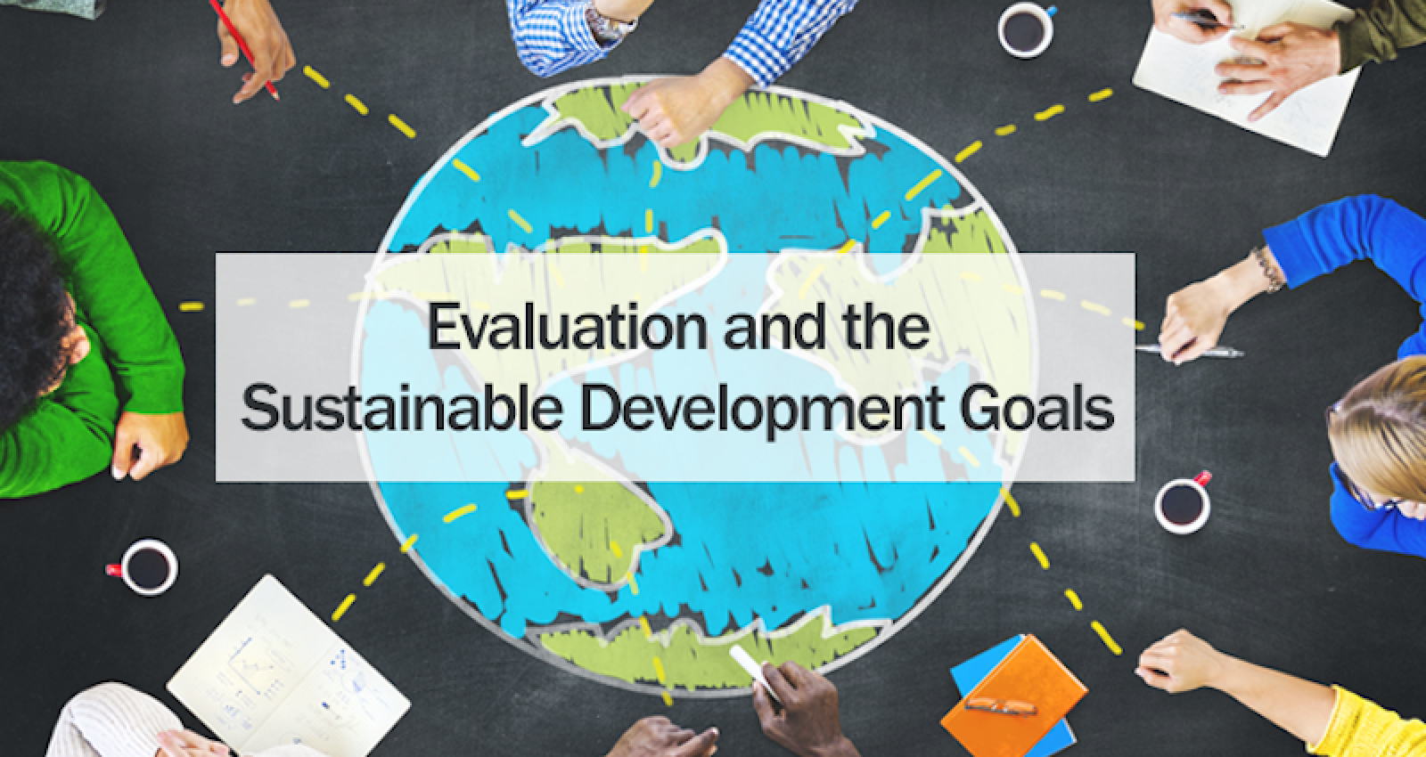 Evaluation Capacity: Central to Achieving the SDGs